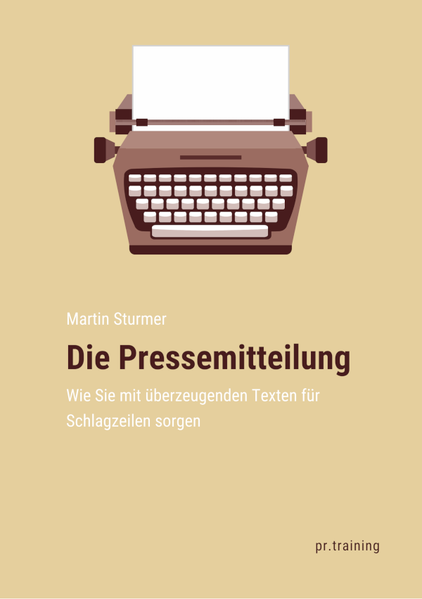 Buchcover: Die Pressemitteilung von Martin Sturmer | pr.training